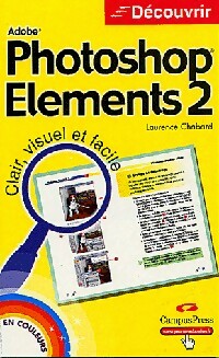 Photoshop Elements 2 - Laurence Chabard -  Découvrir - Livre
