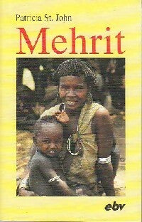 Livrenpoche : Mehrit - Patricia St. John - Livre
