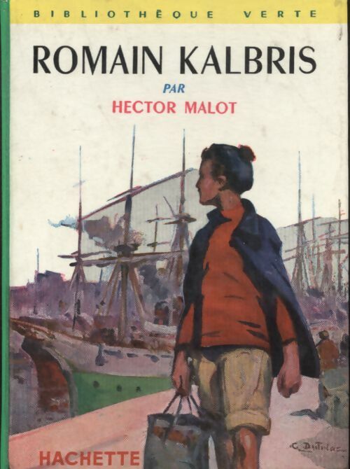 Livrenpoche : Romain Kalbris - Hector Malot - Livre