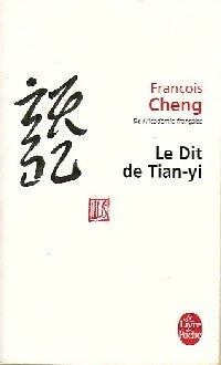 Livrenpoche : Le Dit de Tianyi - François Cheng - Livre