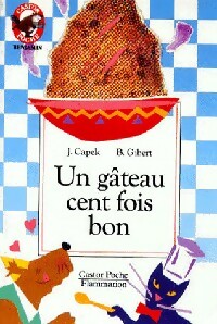 Livrenpoche : Un gâteau cent fois bon - Josef Capek, Micheline Chevallier - Livre