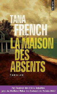 La maison des absents - Tana French -  Points - Livre