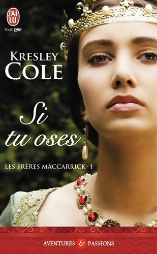 Livrenpoche : Les frères MacCarick Tome I : Si tu oses - Kresley Cole - Livre