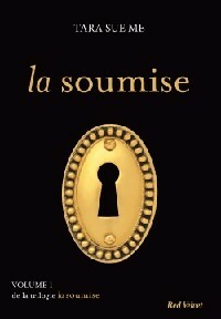 Livrenpoche : La soumise Tome I - Tara Sue Me - Livre