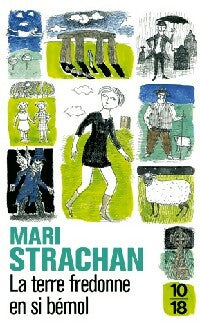 Livrenpoche : La terre fredonne en si bémol - Mari Strachan - Livre