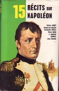 Livrenpoche : 15 Récits sur Napoléon - Collectif - Livre