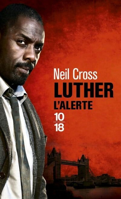 Livrenpoche : Luther. L'alerte - Neil Cross - Livre