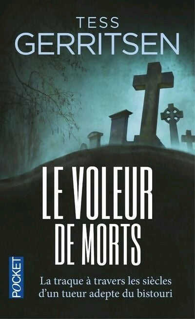 Livrenpoche : Le voleur de morts - Tess Gerritsen - Livre