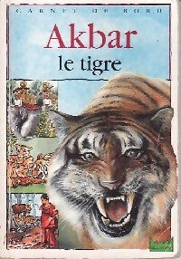 Livrenpoche : Akbar le tigre - Christine Lazier - Livre