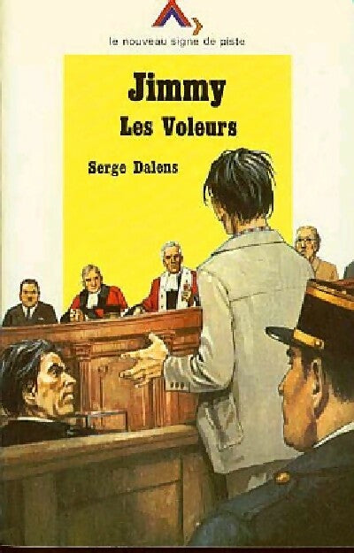 Les voleurs Tome III : Jimmy - Serge Dalens - Livre