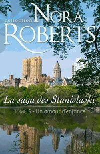 Livrenpoche : Un amour d'enfance - Nora Roberts - Livre
