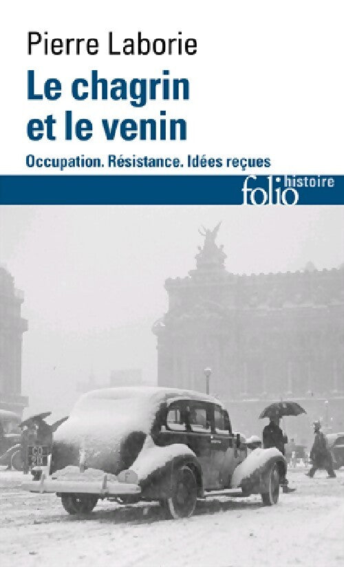 Le chagrin et le venin - Pierre Laborie - Livre