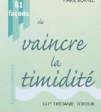 Livrenpoche : 81 Façons de vaincre la timidité - Marie Borrel - Livre