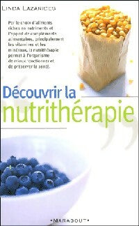 Livrenpoche : Découvrir la nutrithérapie - Linda Lazarides - Livre