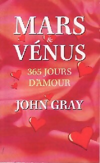 Livrenpoche : Mars et Vénus : 365 jours d'amour - John Gray - Livre