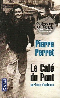 Livrenpoche : Le café du pont - Pierre Perret - Livre