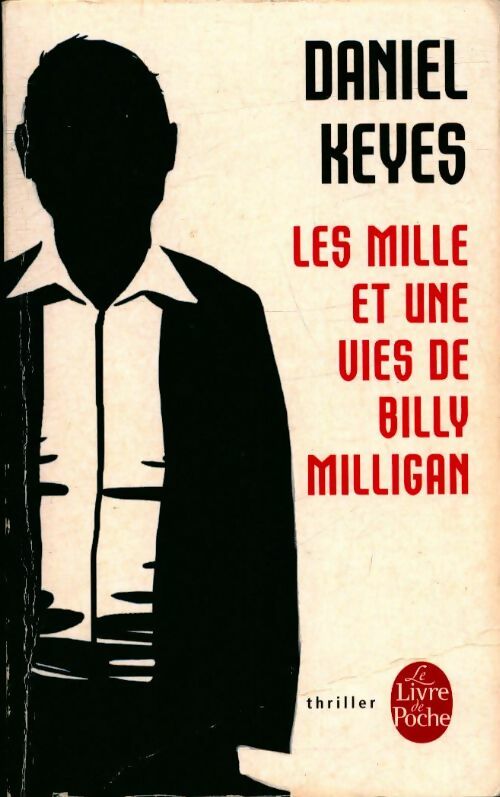 Livrenpoche : Les mille et une vies de Billy Milligan - Daniel Keyes - Livre