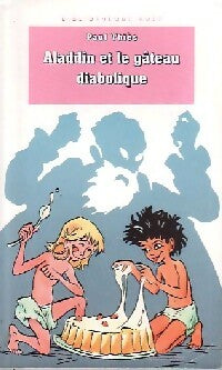 Livrenpoche : Aladdin et le gâteau diabolique - Paul Thiès - Livre