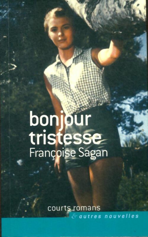 Livrenpoche : Bonjour tristesse - Françoise Sagan - Livre