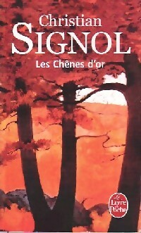 Livrenpoche : Les chênes d'or - Christian Signol - Livre