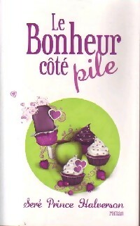Livrenpoche : Le bonheur côté pile - Séré Prince Halverson - Livre
