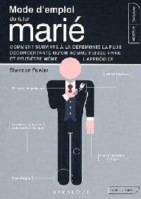 Mode d'emploi du futur marié - Shandon Fowler - Livre