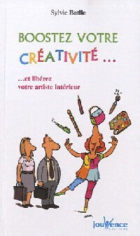 Boostez votre créativité - Sylvie Batlle - Livre