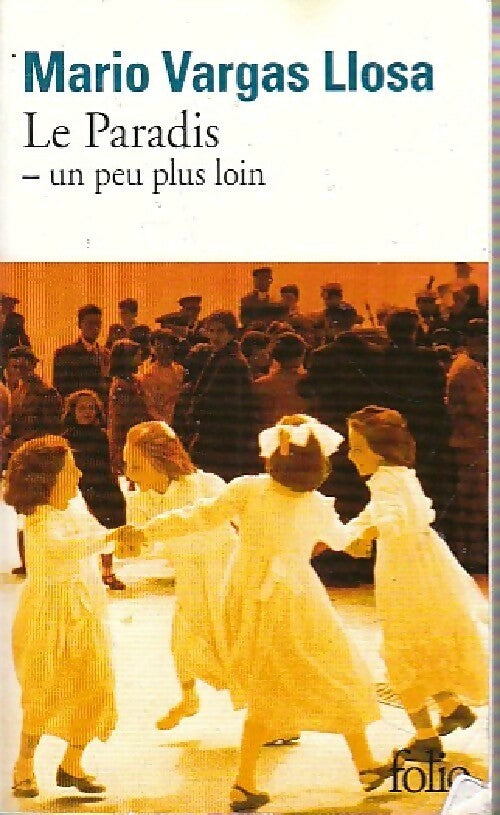 Livrenpoche : Le paradis - un peu plus loin - Mario Vargas Llosa - Livre