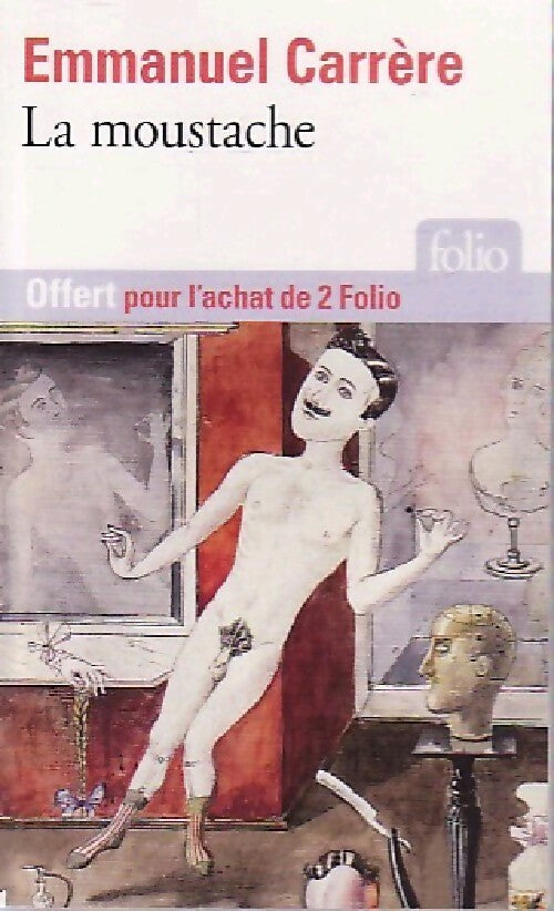 Livrenpoche : La moustache - Emmanuel Carrère - Livre