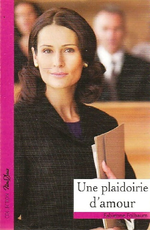 Livrenpoche : Une plaidoirie d'amour - Fabienne Folbaum - Livre