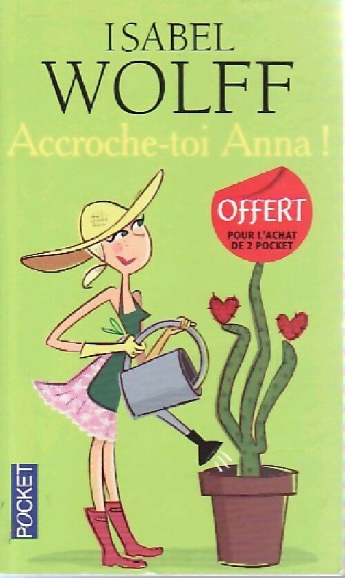 Livrenpoche : Accroche-toi, Anna ! - Isabel Wolff - Livre