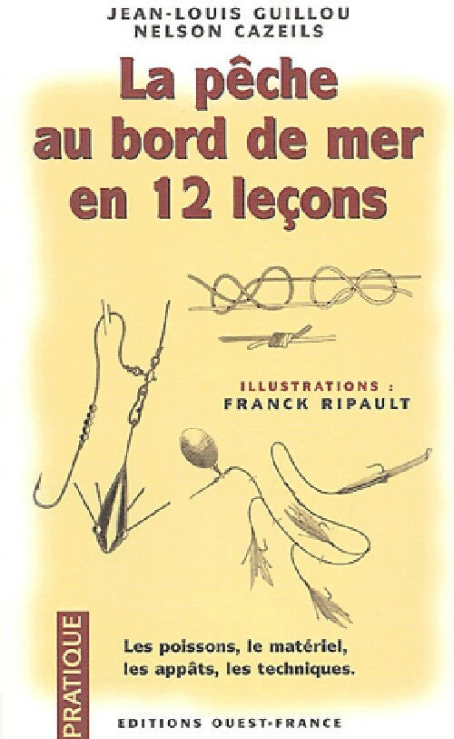 Livrenpoche : La pêche au bord de mer en 12 leçons - Jean-Louis Guillou - Livre