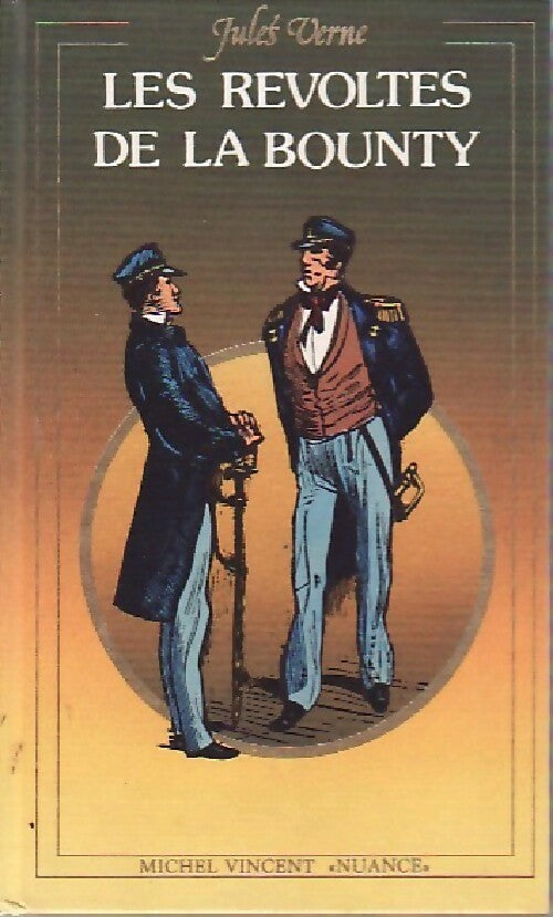 Livrenpoche : Les Révoltés de la « Bounty » / Un drame au Mexique - Jules Verne - Livre