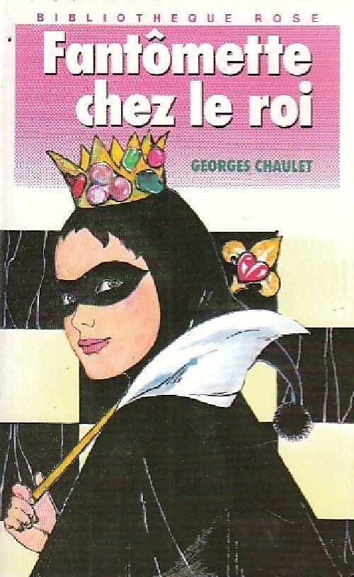 Livrenpoche : Fantômette chez le roi - Georges Chaulet - Livre