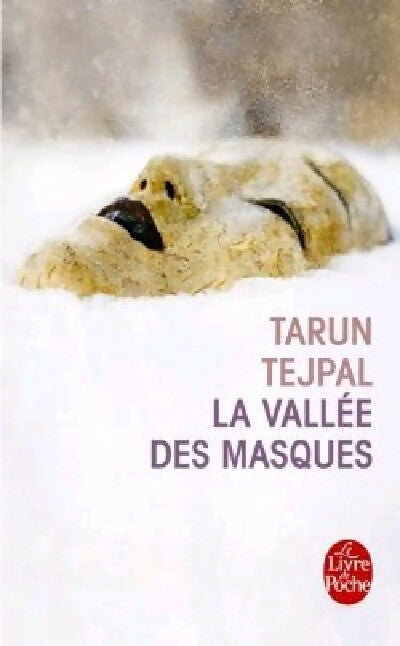 Livrenpoche : La vallée des masques - Tarun Tejpal - Livre