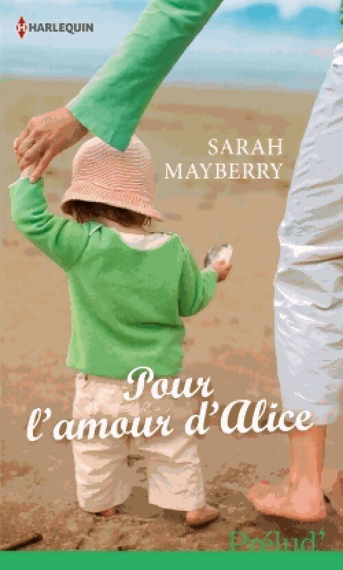 Livrenpoche : Pour l'amour d'Alice - Sarah Mayberry - Livre