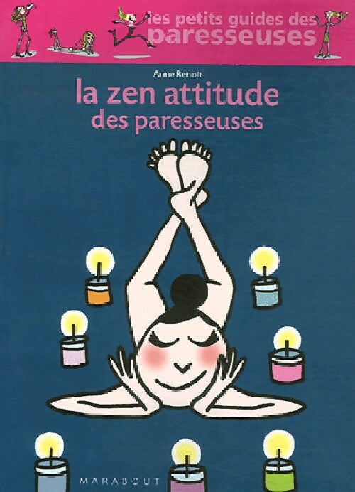 Livrenpoche : La zen attitude des paresseuses - Anne Benoit - Livre
