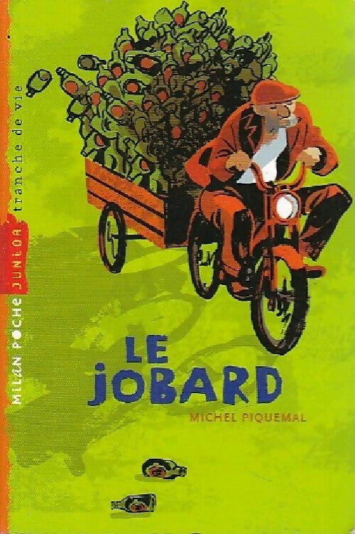 Livrenpoche : Le jobard - Michel Piquemal - Livre
