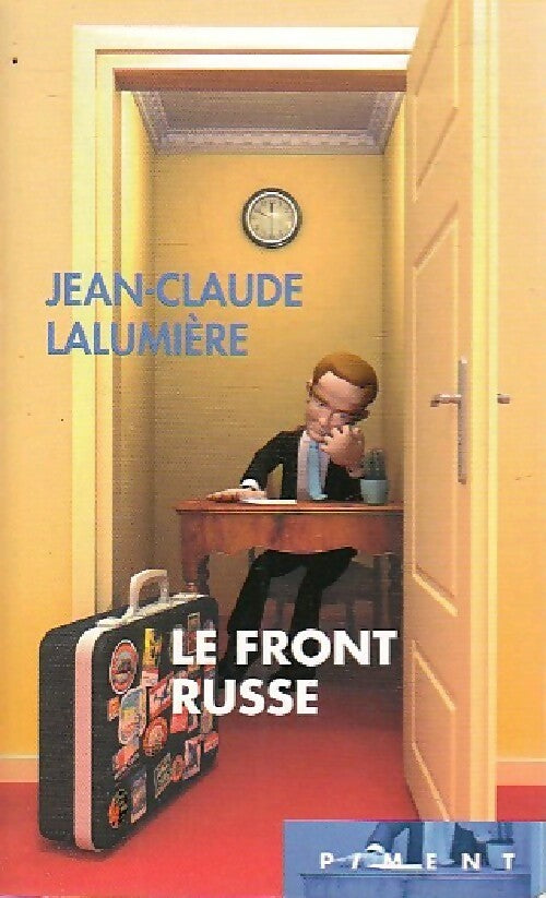 Livrenpoche : Le front russe - Jean-Claude Lalumière - Livre