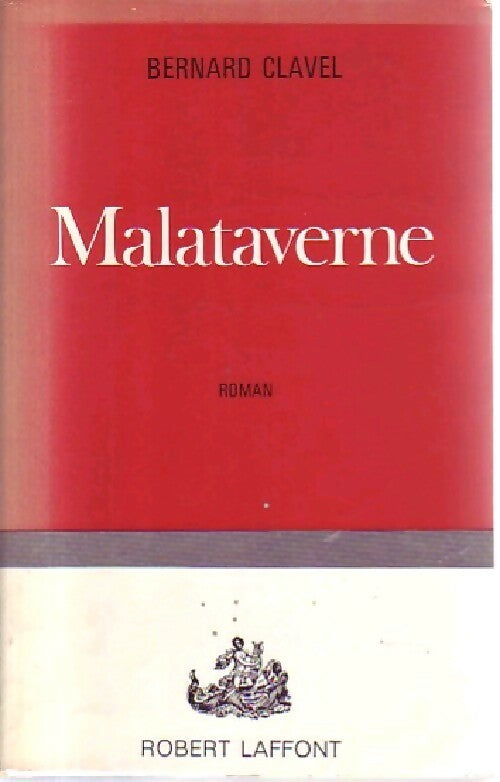Livrenpoche : Malataverne - Bernard Clavel - Livre