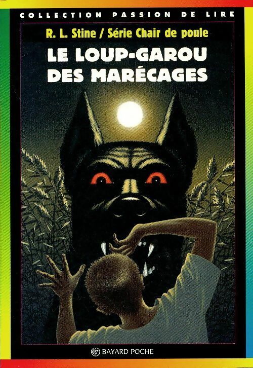 Livrenpoche : Le loup-garou des marécages - Robert Lawrence Stine - Livre