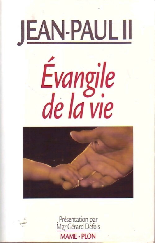 Evangile de la vie - Jean-Paul II -  Plon GF - Livre