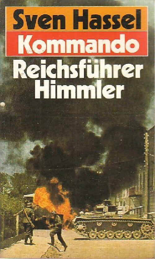 Livrenpoche : Kommando Reichfüher Himmler - Sven Hassel - Livre