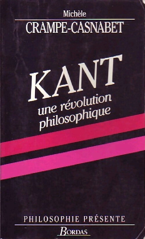 Livrenpoche : Kant, une révolution philosophique - Michèle Crampe-Casnabet - Livre