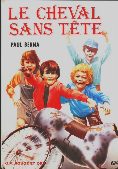 Livrenpoche : Le cheval sans tête - Paul Berna - Livre
