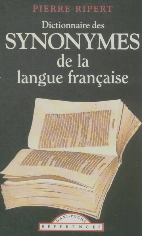 Livrenpoche : Dictionnaire des synonymes de la langue française - Pierre Ripert - Livre