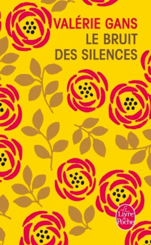 Livrenpoche : Le bruit des silences - Valérie Gans - Livre