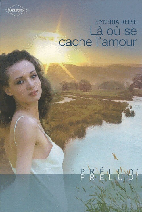 Livrenpoche : Là où se cache l'amour - Cynthia Reese - Livre
