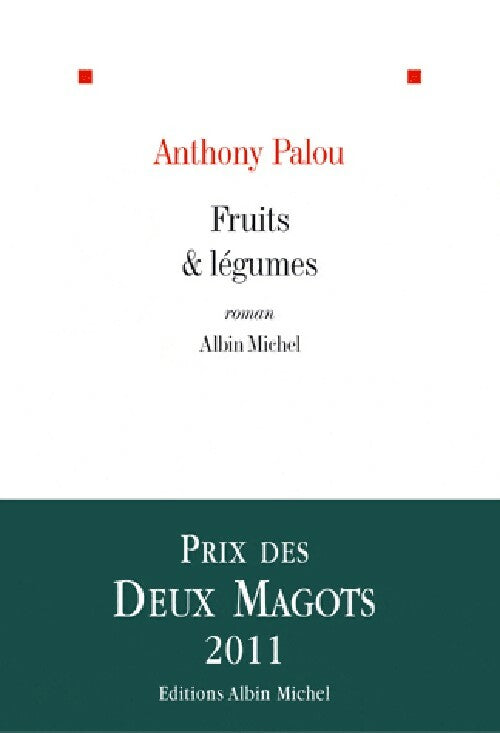 Livrenpoche : Fruits & légumes - Anthony Palou - Livre