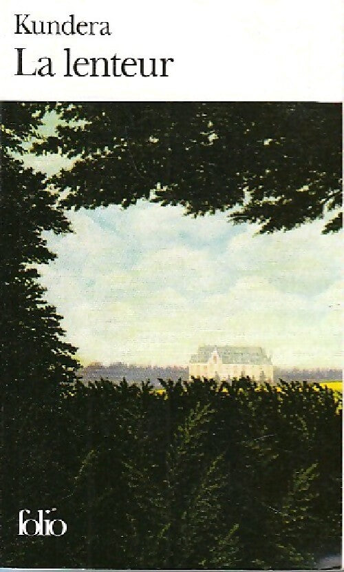 Livrenpoche : La lenteur - Milan Kundera - Livre